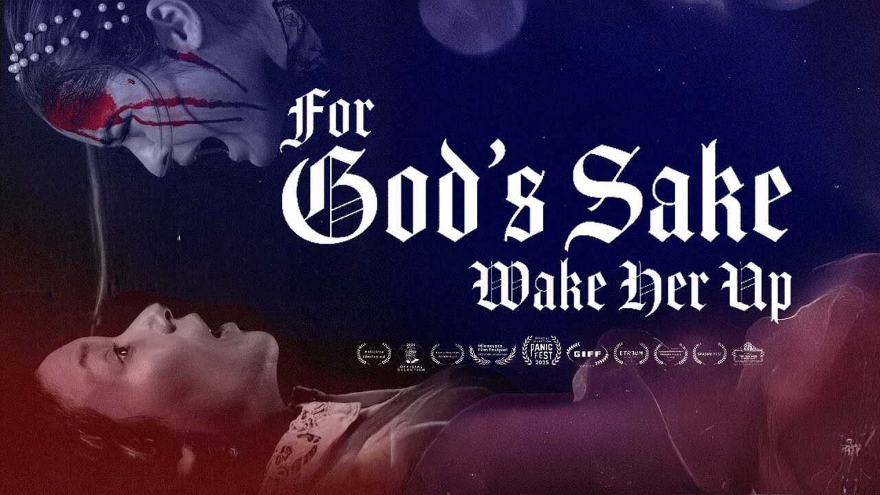 EN| For God's Sake Wake Her Up - 2024 0