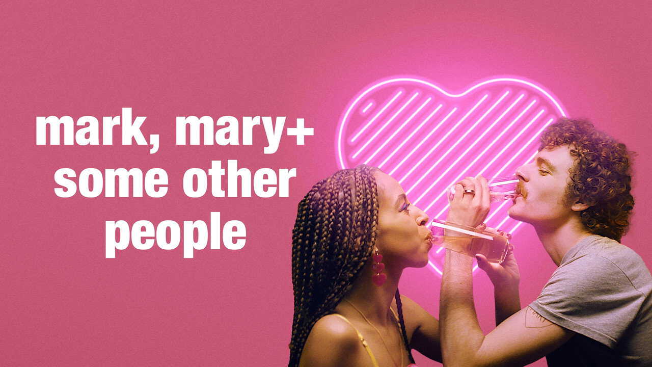 Mark, Mary + Some Other People 0