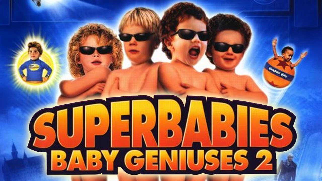 EN| Superbabies: Baby Geniuses 2 - 2004 0